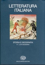 Letteratura italiana. Storia e geografia. Vol. 2/2: L'Età moderna