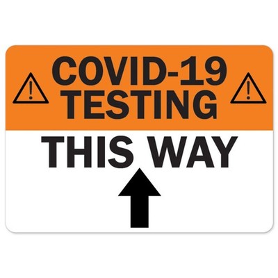 Public Safety Sign - COVID-19 Testing This Way Up Arrow | Peel and Stick Wall...