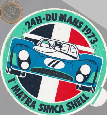  sticker. automobile. MATRA SIMCA Le MANS 1973 Vintage - OLdies