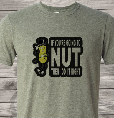If you're going to NUT... Do it right - Nut like a Master - Fast Shipping
