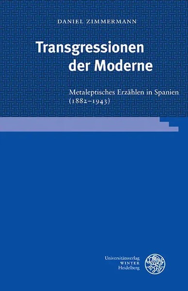 Transgressionen Der Moderne | Metaleptisches ErzäHlen In Spanien (1882-1943)-image