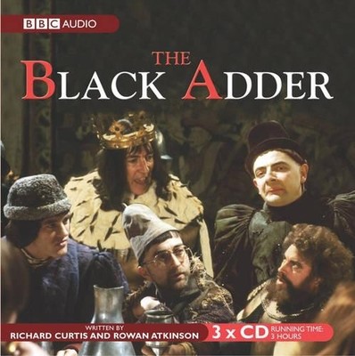 The Black Adder (BBC Radio Collection) by Curtis, Richard 0563526262