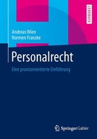 Personalrecht | Andreas Wien (U. A.) | Eine Praxisorientierte EinfüHrung | Buch