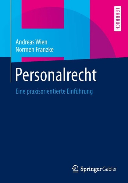 Personalrecht | Andreas Wien (U. A.) | Eine Praxisorientierte EinfüHrung | Buch-image