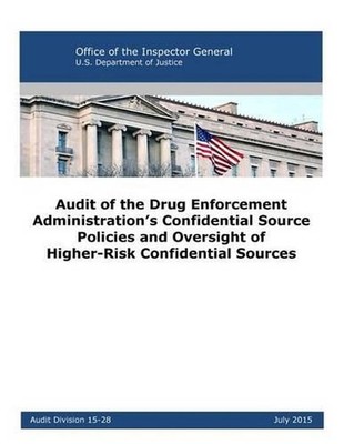 Audit of the Drug Enforcement Administration's Confidential Source Policies and
