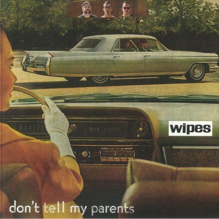 WIPES - Don't Tell My Parents - Vinyl (LP + insert)