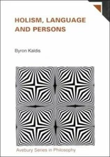 Holism, Language and Persons: An Essay on the Ontology of the Social World (Aveb