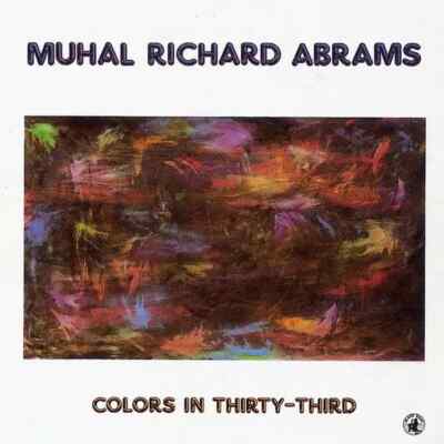 Muhal Richard Abrams Colors In Thirty-Third NEAR MINT Black Saint Vinyl LP