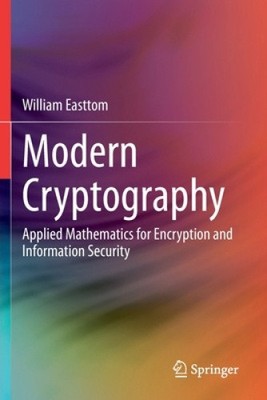 Moderne Kryptographie: Angewandte Mathematik für Verschlüsselung und Informationssicherheit