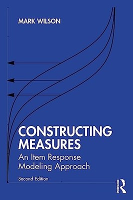 Constructing Measures: An Item Response Modeling Approach by Mark Wilson NEW