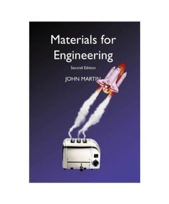 Materials for Engineering [Institute of Materials], Martin, J. W.