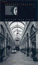 The Arcades Project by Benjamin, Walter