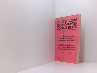 Ausbildung im Gefängnis - Lebenshilfe für Gefangene?: Der Skadhauge-Plan im däni