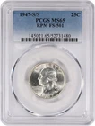 1947-S/S Washington Silver Quarter RPM FS-501 MS65 PCGS