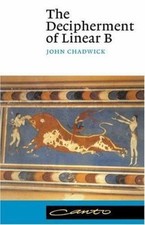 The Decipherment of Linear B (Canto) (Volume 0) by John Chadwick