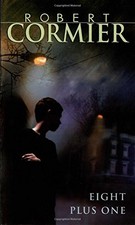 EIGHT PLUS ONE: STORIES by Cormier, Robert