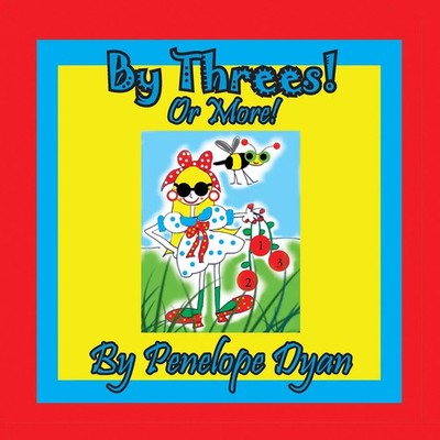 Penelope Dyan | By Threes! Or More! | Taschenbuch | Englisch (2017)