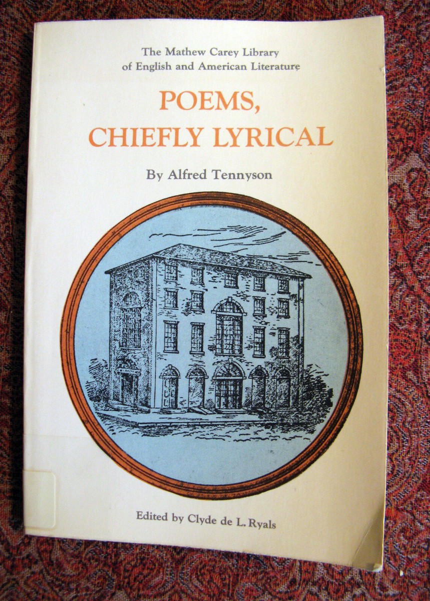 Poems, Chiefly Lyrical, by Alfred Tennyson. Univ. of Pennsylvania