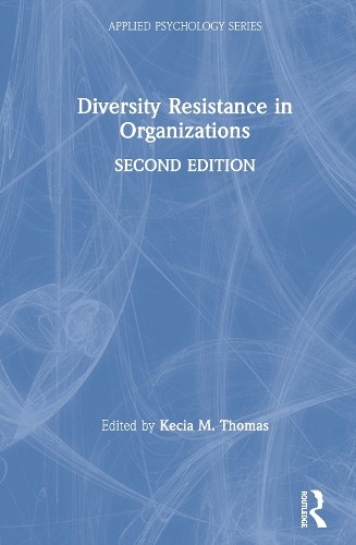 Diversity Resistance in Organizations - 9780367345624