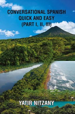 Yatir Nitzany | Conversational Spanish Quick and Easy - Part 1, 2, and 3 | Buch