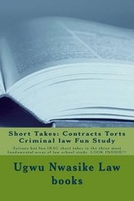 Short Takes: Contracts Torts Criminal law Fun Study: Serious but fun IRAC short