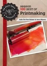 The Mixed-Media Workshop Season 100 Best of Printmaking - DVD