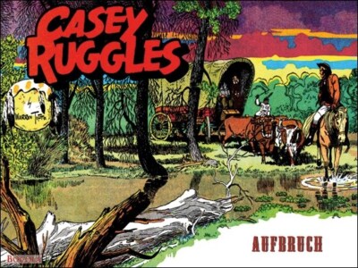 Casey Ruggles  Band   1  Bocola Verlag  Neuware