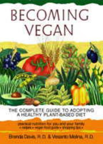 The Complete Vegan Diet Guide by Vesanto Melina & Brenda Davis – Healthy Plant-Based Eating
