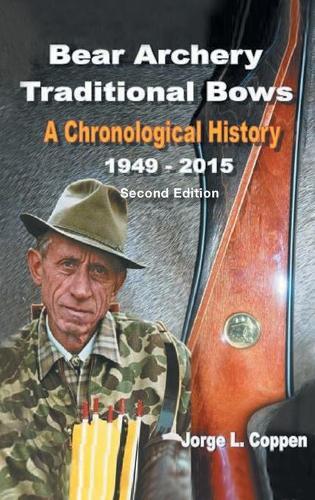 Thumbnail - Jorge L Coppen Bear Archery Traditional Bows (gebundene Ausgabe)