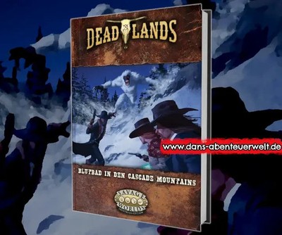 Deadlands: The Weird West - Blutbad in den Cascade Mountains