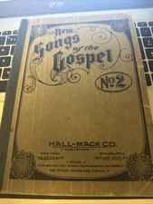 Vintage New Songs of the Gospel No. 2 Hall-Mack Co 1905 129 Songs