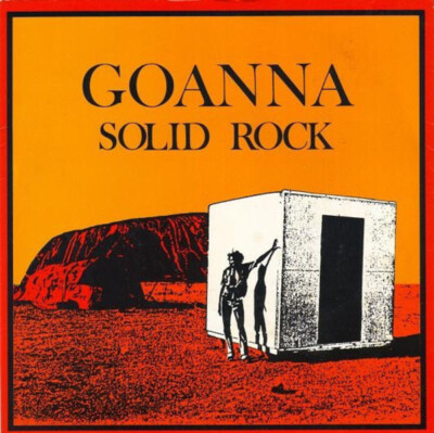 Goanna Solid Rock / Four Weeks Gone Vinyl Single 7inch ATCO