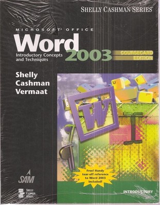 Microsoft Office Word 2003: Complete Concepts and Techniques, CourseCard Edi...