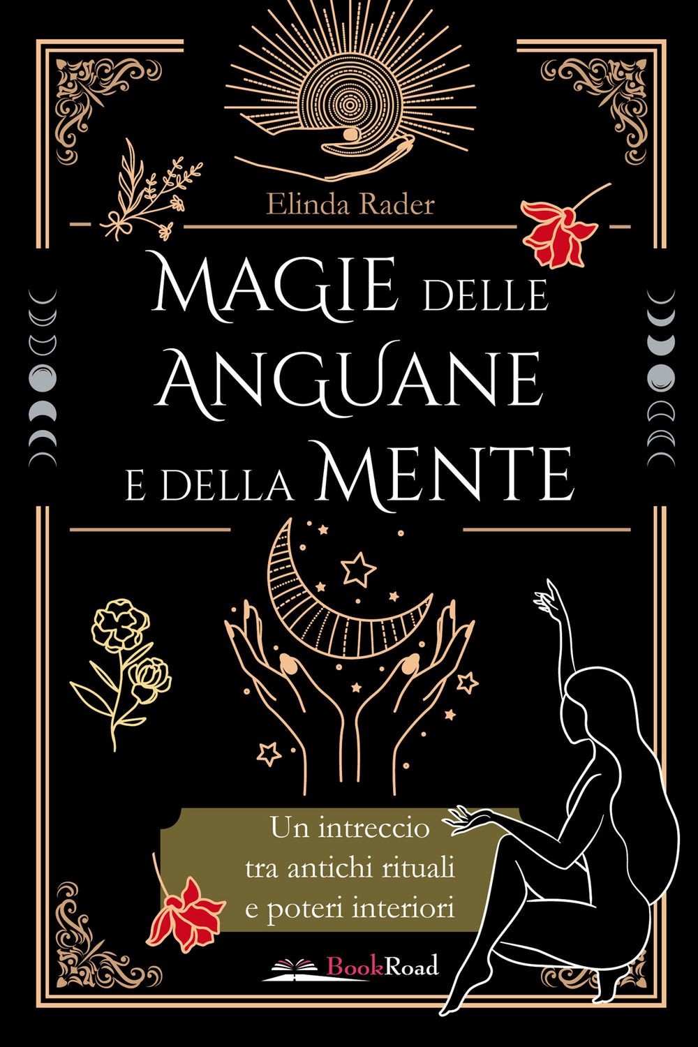 Libri Rader Elinda - Magie Delle Anguane E Della Mente - Immagine 2