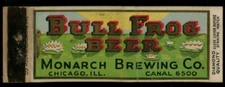 DIAMOND QUALITY / Bull Frog Beer Monarch Brewing Co., Illinois matchbook
