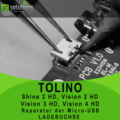REPARATUR Austausch Micro USB Ladebuchse Tolino Shine 2HD Vision 2HD 3HD 4HD 