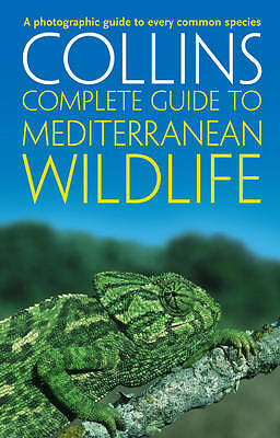 Complete Mediterranean Wildlife: Photoguide by Paul Sterry (Paperback, 2000)