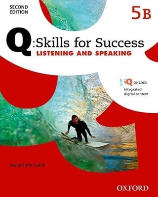 Q Skills for Success: Level 5: Listening & Speaking Split Student Book B with iQ