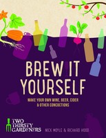 Brew It Yourself | Make Your Own Beer, Wine, Cider And Other Concoctions | Buch