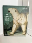The Paper Zoo: 500 Years of Animals in Art Charlotte Sleigh Hardback Book NEW