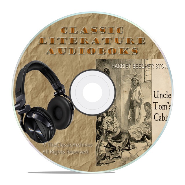 Uncle Tom S Cabin Harriet Beecher Stowe Mp3 Classic Audiobook