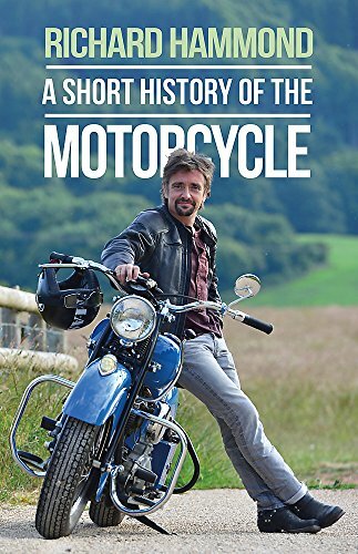 Eine kurze Geschichte des Motorrads von Richard Hammond. 9781474601153 - Bild 1 von 1