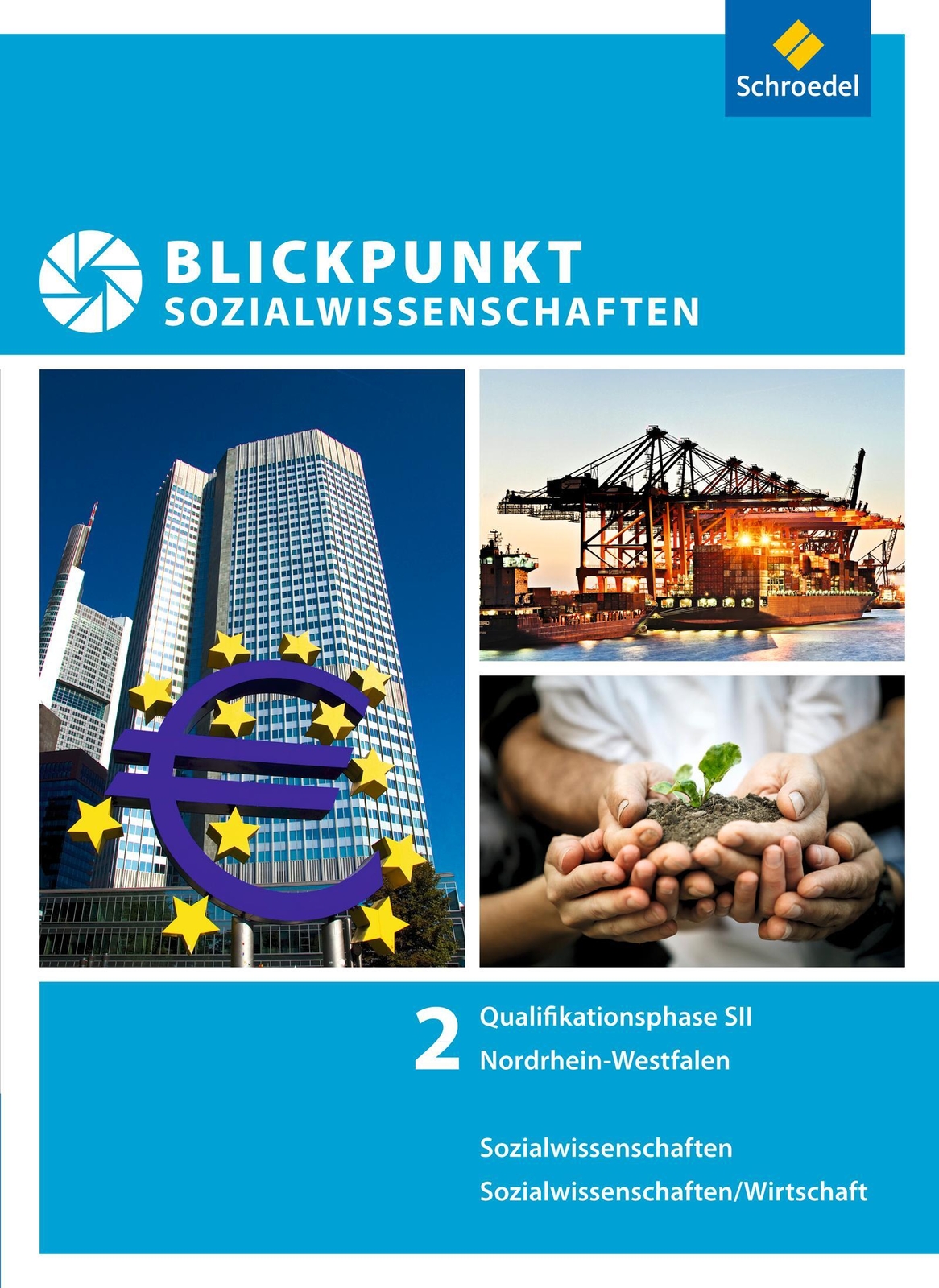 Blickpunkt Sozialwissenschaften. Schulbuch Qualifikationsphase Ausgabe