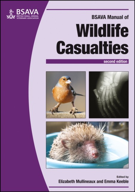 BSAVA Manual of Wildlife Casualties by Elizabeth Mullineaux, ... - - Image 5