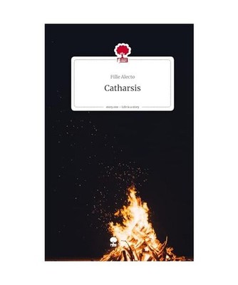 Catharsis. Life is a Story - story.one, Alecto, Fille