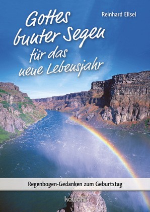 Gottes bunter Segen für das neue Lebensjahr | Ellsel, Reinhard | Geheftet