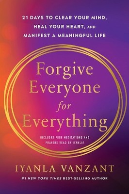 Iyanla Vanzant Forgive Everyone for Everything (Taschenbuch) (US IMPORT)