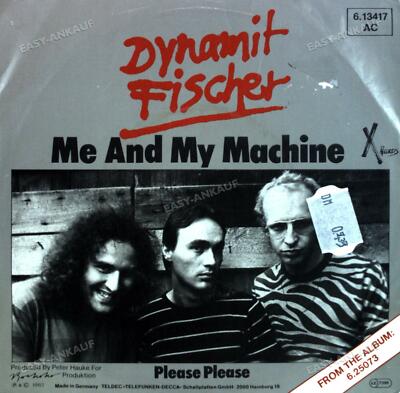 Dynamit Fischer - Me And My Machine 7in (VG/VG) .