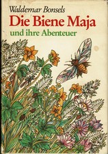 Waldemar Bonsels Die Biene Maja und ihre Aben...