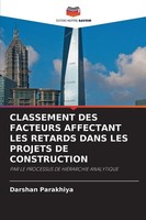 Darshan Parakhiya | Classement DES Facteurs Affectant LES Retards Dans Les...